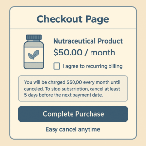 Nutraceutical-Payment-Processing-Compliance-Billing-Cancellation-Option